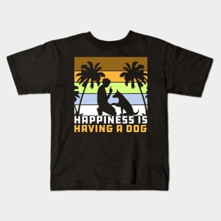 Happiness Is Having A Dog Gift Idea For Dogs Lovers Kids T-Shirt